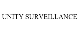 UNITY SURVEILLANCE trademark
