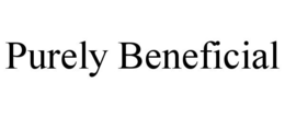 PURELY BENEFICIAL trademark