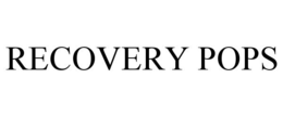 RECOVERY POPS trademark