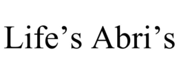 LIFE'S ABRI'S trademark