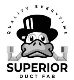 SUPERIOR DUCT FAB QUALITY EVERYTIME trademark