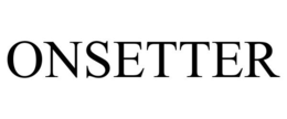 ONSETTER trademark