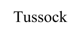 TUSSOCK trademark