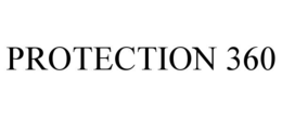 PROTECTION 360 trademark
