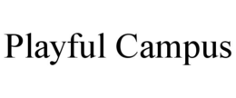 PLAYFUL CAMPUS trademark