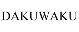 DAKUWAKU trademark