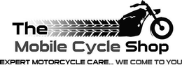 THE MOBILE CYCLE SHOP EXPERT MOTORCYCLE CARE... WE COME TO YOU trademark
