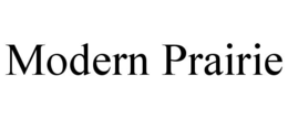 MODERN PRAIRIE trademark