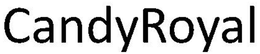 CANDYROYAL trademark