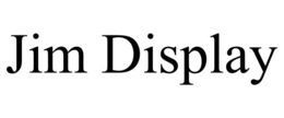 JIM DISPLAY trademark