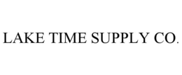 LAKE TIME SUPPLY CO. trademark