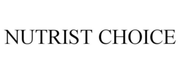 NUTRIST CHOICE trademark