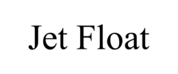 JET FLOAT trademark