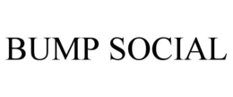 BUMP SOCIAL trademark