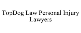 TOPDOG LAW PERSONAL INJURY LAWYERS trademark