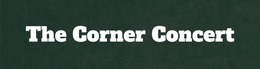 THE CORNER CONCERT trademark