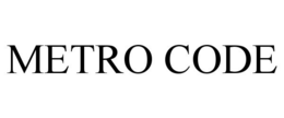 METRO CODE trademark