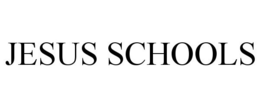 JESUS SCHOOLS trademark