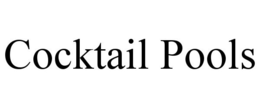 COCKTAIL POOLS trademark
