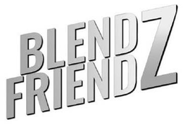 BLENDZ FRIENDZ trademark