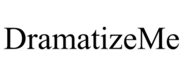 DRAMATIZEME trademark