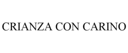CRIANZA CON CARINO trademark