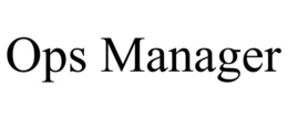 OPS MANAGER trademark