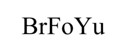BRFOYU trademark