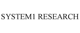 SYSTEM1 RESEARCH trademark