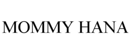 MOMMY HANA trademark
