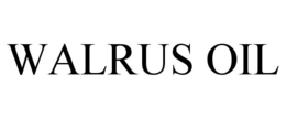 WALRUS OIL trademark