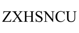 ZXHSNCU trademark