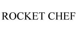 ROCKET CHEF trademark