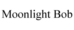 MOONLIGHT BOB trademark