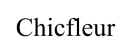 CHICFLEUR trademark