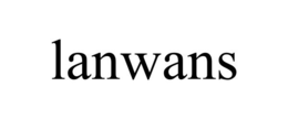 LANWANS trademark