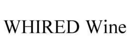 WHIRED WINE trademark