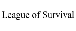LEAGUE OF SURVIVAL trademark