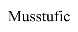 MUSSTUFIC trademark