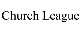 CHURCH LEAGUE trademark
