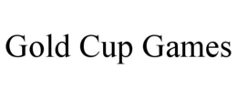 GOLD CUP GAMES trademark
