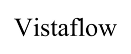 VISTAFLOW trademark