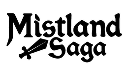 MISTLAND SAGA trademark