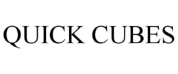 QUICK CUBES trademark