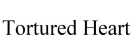 TORTURED HEART trademark
