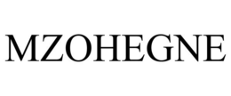 MZOHEGNE trademark