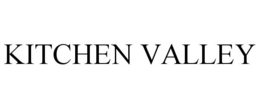 KITCHEN VALLEY trademark