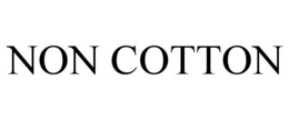 NON COTTON trademark