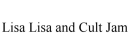 LISA LISA AND CULT JAM trademark