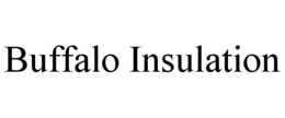 BUFFALO INSULATION trademark